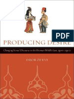 University of California Press Producing Desire, Changing Sexual Discourse in the Ottoman Middle East 1500-1900 (2006)