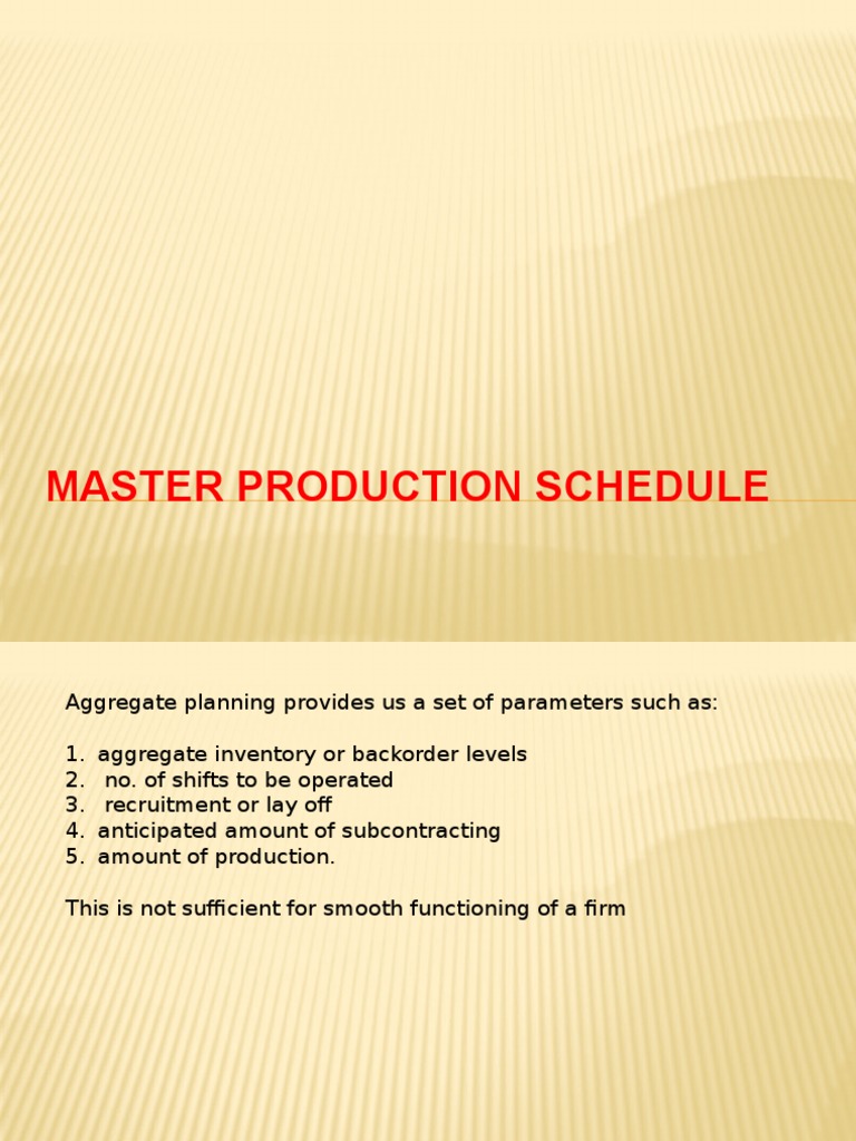 Master Production Schedule Overview | PDF | Inventory | Industries