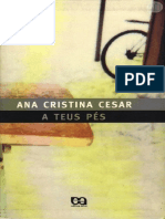 Ana Cristina César - A Teus Pés