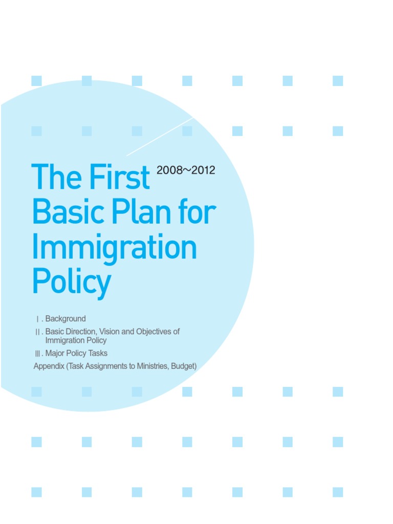 The First Basic Plan For Immigration Policy, 2008-2012, Ministry of ...