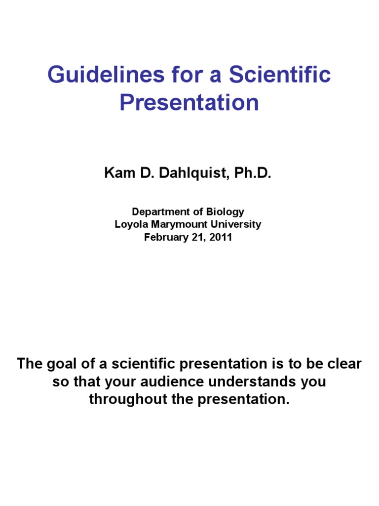 Guidelines For A Scientific Presentation Kam D. Dahlquist, PH.D PDF