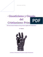 Gnosticismo y Gnosis Del Cristianismo Primitivo El Conocimiento Perfecto de Los Primeros Siglos Del Cristianismo