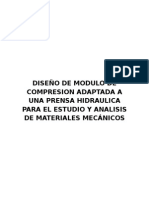 Diseño de Modulo de Compresion Adaptada A Una Prensa Hidraulica para El Estudio y Analisis de Materiales Mecánicos