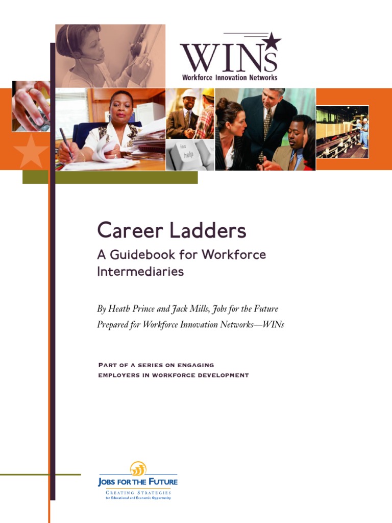 A Guide to Developing Effective Career Ladders Through Workforce ...