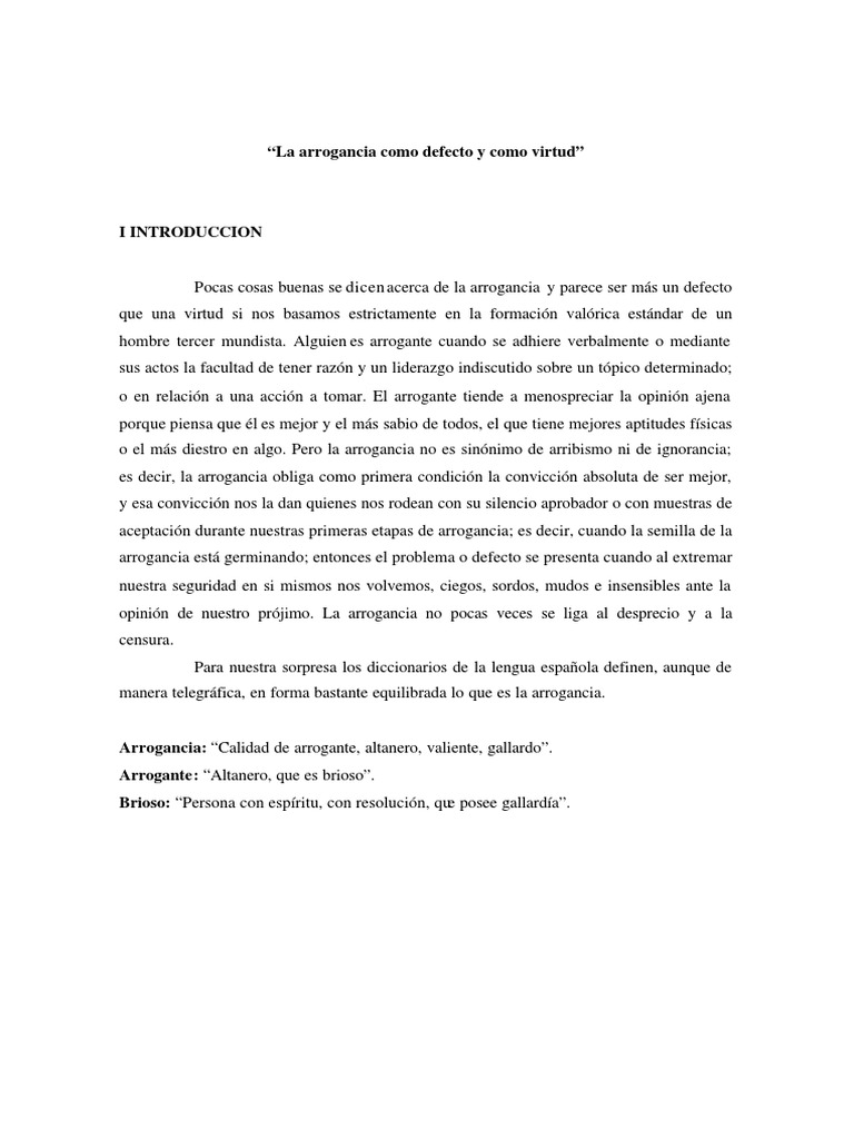 La arrogancia como defecto y como virtud version 2 Indkørsel inspiration