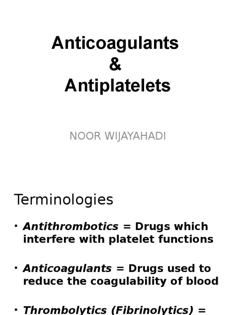 2015 Anticoagulants and Antiplatelets | PDF | Coagulation | Platelet