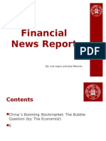 Financial News Report: By: Luis Lopes and José Moreno