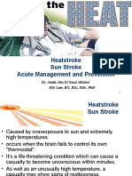 Heatstroke Sun Stroke Acute Management and Prevention: Dr. Aidah Abu El Soud Alkaissi BSC Law, RN, BSC, MSC, PHD