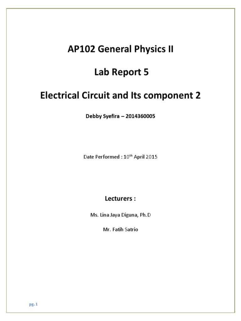 AP102 General Physics II Lab Report 5 Electrical Circuit and Its