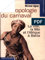 Anthropologie Du Carnaval. La Ville, La Fête Et L'afrique À Bahia