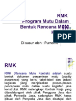 RMK Program Mutu Dalam Bentuk Rencana Mutu Kontrak: Di Susun Oleh: Purnomo