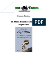 Aguinis, Marcos - El Atroz Encanto de Ser Argentinos