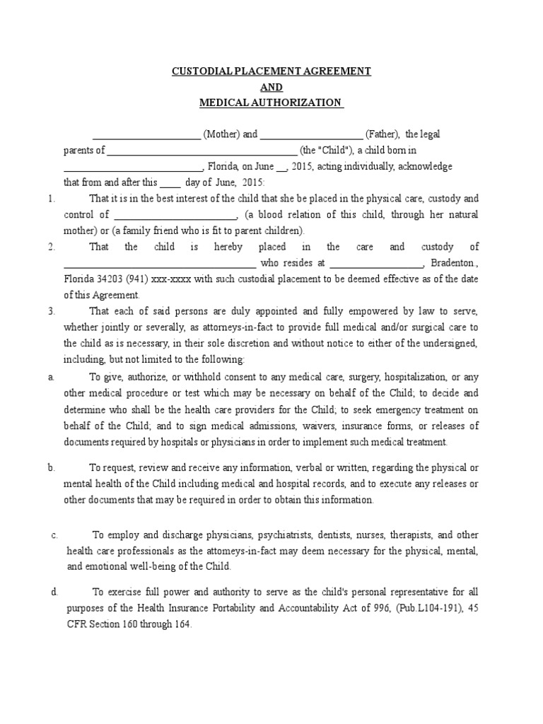 CUSTODIAL PLACEMENT AGREEMENT Florida Custodial Placement of Medical