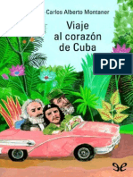 Carlos Alberto Montaner - Viaje Al Corazón de Cuba