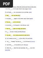 Complete The Sentence. Write The Correct Past Form of The Verb