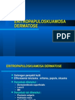 Eritro Papulo Skuamosa Dermatose (Epsd)