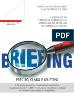 Briefing - preciso, claro e objetivo.