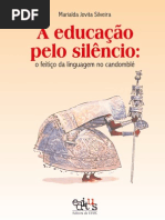 A Educacao Pelo Silencio