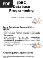 JDBC Database Programming: Presented By: Mr. Angelo P. Del Rosario