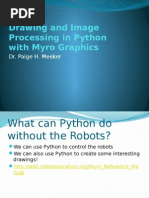 Drawing and Image Processing in Python With Myro Graphics: Dr. Paige H. Meeker