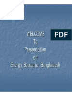 Welcome To Presentation On Energy Scenario: Bangladesh