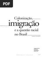 SEYFERTH, Giralda. Colonização, Imigração e a Questão Racial No Brasil.