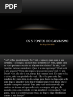 Uma análise crítica dos Cinco Pontos Do Calvinismo