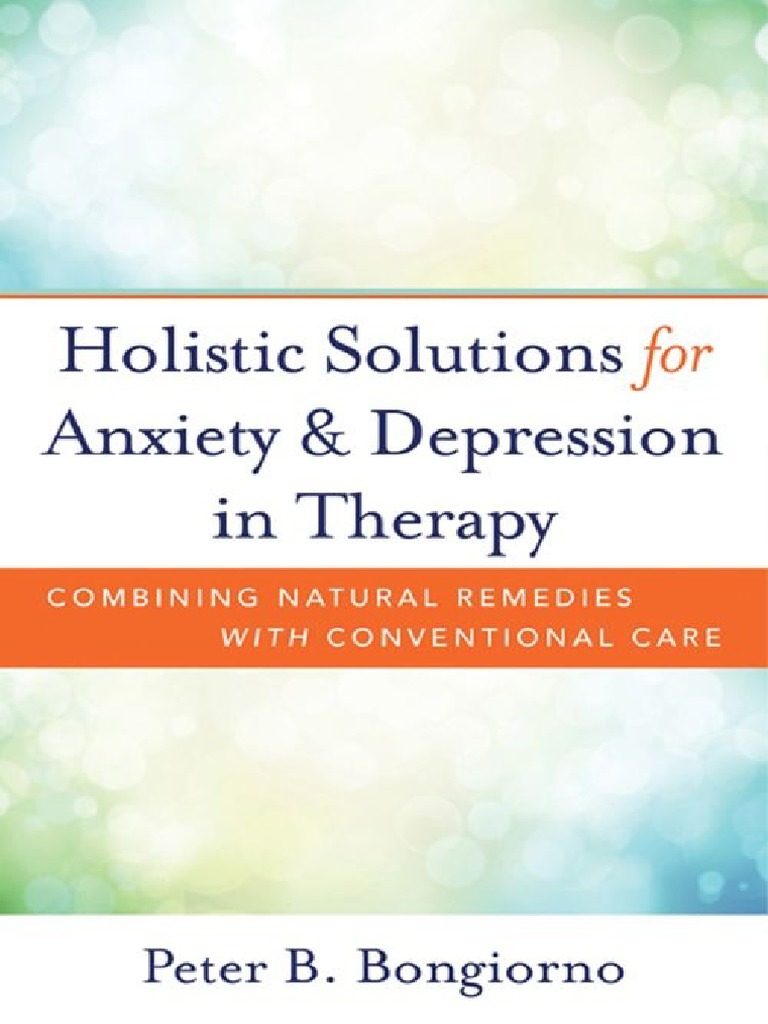 Holistic Solutions For Anxiety & Depression in Therapy - Peter