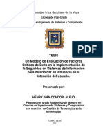 Un Modelo de Evaluacion de Factores Criticos de Exito en La Implementacion de La Seguridad en Sistemas de Informacion para Determinar Su Influencia en La Intension Del Usuario