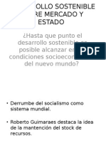 Desarrollo Sostenible Entre Mercado y Estado