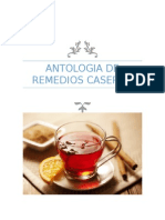 Remedios caseros: Antología de tratamientos naturales