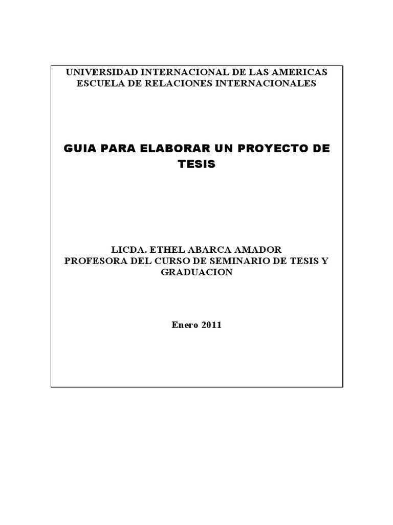 GUIA PARA ELABORAR PROYECTO DE TESIS Enero 2011 | PDF | Teoría | Hipótesis