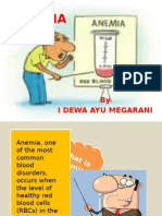 Anemia: by I Dewa Ayu Megarani