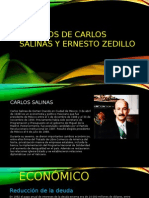 SEXENIOS de Carlos Salinas y Ernesto Zedillo