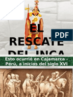 El Rescate Del Inca