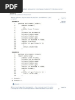 Review your answers, feedback, and question scores below. An asterisk (*) indicates a correct answer.    	Section 1  	(Answer all questions in this section)  	 	 	 	 	   	 	1.  	Which of the two diagrams below illustrate the general form of a Java program?    	  Mark for Review  (1) Points   	 	 	 	 	   	 	 	  Example A 	   	 	 	  Example B (*) 	   	 	 	 	 	   	 	 	 	 	 	Correct 	   	 	 	 	 	   	 	2.  	When importing another package into a class you must import the entire package as well as the package classes that will be called. True or False?	  Mark for Review  (1) Points   	 	 	 	 	   	 	 	  True 	   	 	 	  False (*) 	   	 	 	 	 	   	 	 	 	 	 	Correct 	   	 	 	 	 	   	 	3.  	Which of the following defines a driver class?	  Mark for Review  (1) Points   	 	 	 	 	   	 	 	  Contains a main method and other static methods. (*) 	   	 	 	  Contains classes that define objects. 	   	 	 	  Contains a main method, a package, static methods, and classes that define objects. 	   	 	 	  None o