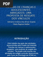 Familias de CrianÃ§as e Adolescente Abrigados