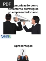 Comunicação Eficaz - Estratégia Empreendedora.