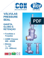 Globo, Gaveta e Retenção Pressure Seal