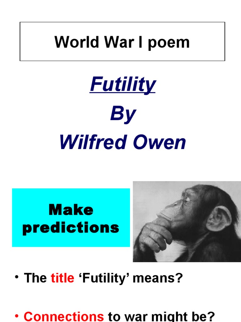 Futility Poem Analysis Poetry Fiction Literature
