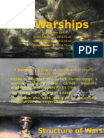 Warships: Presentation By: Abdul Azeem 2011-TE-43 Usama Rehman 2011-TE-42 Faisal Qadeer 2011-TE-41