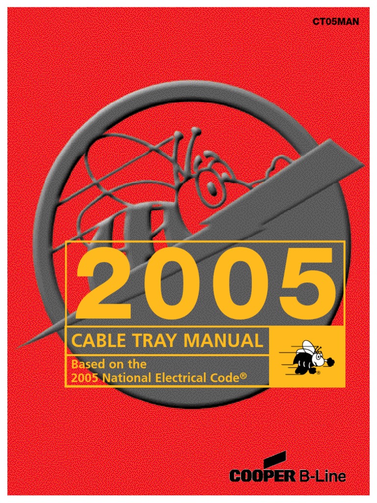 Cable Tray Manual: Based On The 2005 National Electrical Code | PDF