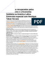 Fábricas Recuperadas Pelos Trabalhadores e a Economia Solidária Na América Latina. Entrevista Espacial Com Henrique Tahan Novaes