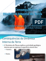 (10) - 2008-2009 - Ciências Naturais - 7º Ano - Consequências da Dinâmica Interna da Terra - Vulcanismo