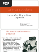 La Vida Años 20 y La Gran Depresión