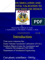 Extrusion Simulation and Experimental Validation To Optimize Precision Die Design