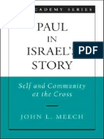 (American Academy of Religion) John L. Meech-Paul in Israel's Story_ Self and Community at the Cross -An American Academy of Religion Book (2006).pdf
