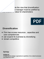 Critically Evaluate The View That Diversification Initiatives by The Manager Must Be Justified by The Creation of Value For Shareholders
