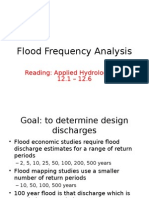 Flood Frequency Analysis: Reading: Applied Hydrology Sec 12.1 - 12.6