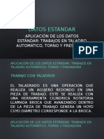 3.2. Aplicación de Los Datos Estándar Trabajos en Taladro Automático, Torno y Fresadora.